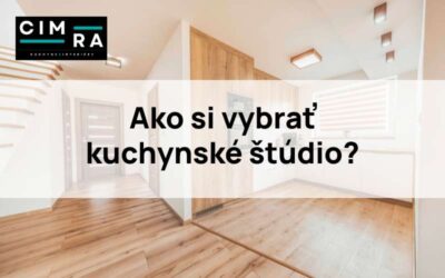 Ako si vybrať kuchynské štúdio?