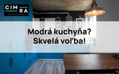 Modrá kuchyňa? Skvelý nápad!